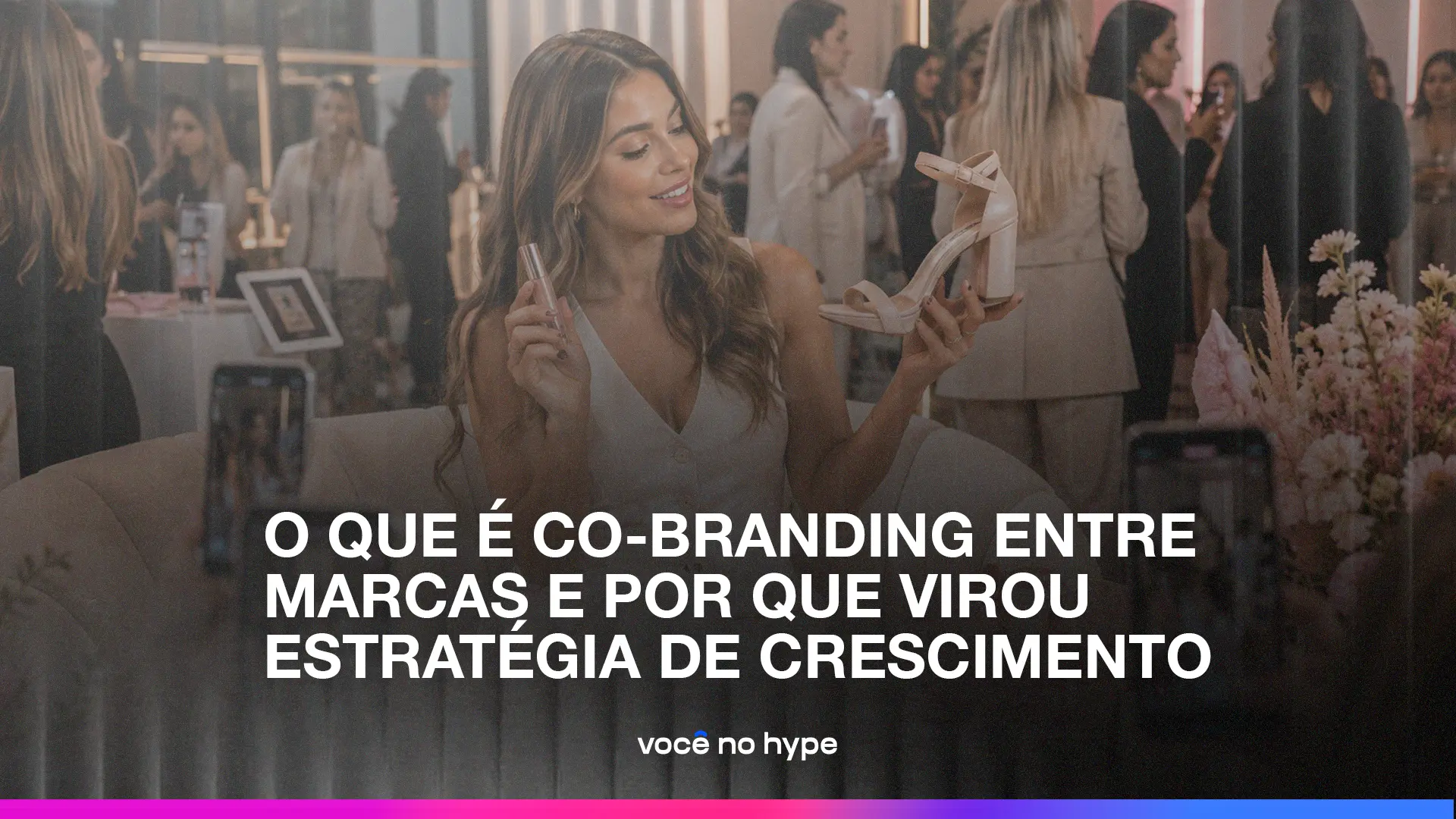 O que é co-branding entre marcas e por que virou estratégia de crescimento